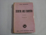 SECRETUL ANEI FLORENTIN (roman) - IONEL TEODOREANU - Editura Cartea Romaneasca Bucuresti, 1945