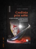 ALAN G. JAMIESON - CREDINTA PRIN SABIE. SCURTA ISTORIE A CONFLICTULUI DINTRE...