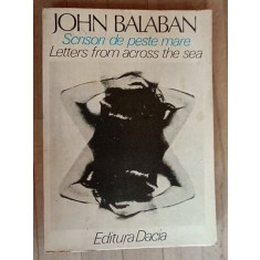 Scrisori de peste mare. Letters from across the sea- John Balaban