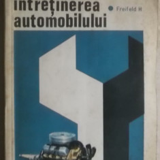 Herman Freifeld - Intretinerea automobilului