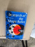 In search of the Magic Bullet - Ernst B&auml;umler