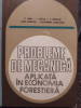 P. Sima - Probleme de mecanica aplicata in economia forestiera (1981)