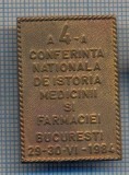 AX 839 INSIGNA- A 4-A CONFERINTA NATIONALA DE ISTORIA MEDICINEI-PT. COLECTIONARI