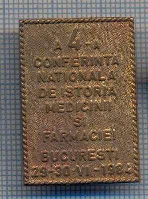 AX 839 INSIGNA- A 4-A CONFERINTA NATIONALA DE ISTORIA MEDICINEI-PT. COLECTIONARI foto