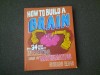 How to build a brain / Cum sa construiesti un creier Richard Elwes 24/0, Nemira