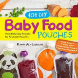 101 DIY Baby Food Pouches