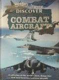 Discover combat aircraft. Extreme fighting machines