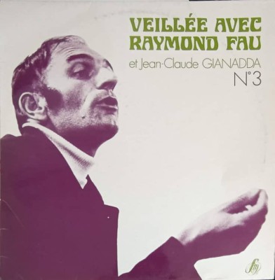 Disc vinil, LP. Veillee Avec Raymond Fau Nr. 3-RAYMOND FAU-242462 foto