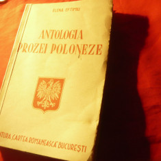 Elena Eftimiu - Antologia prozei poloneze 1937 ,Cartea Romaneasca , 277 pag