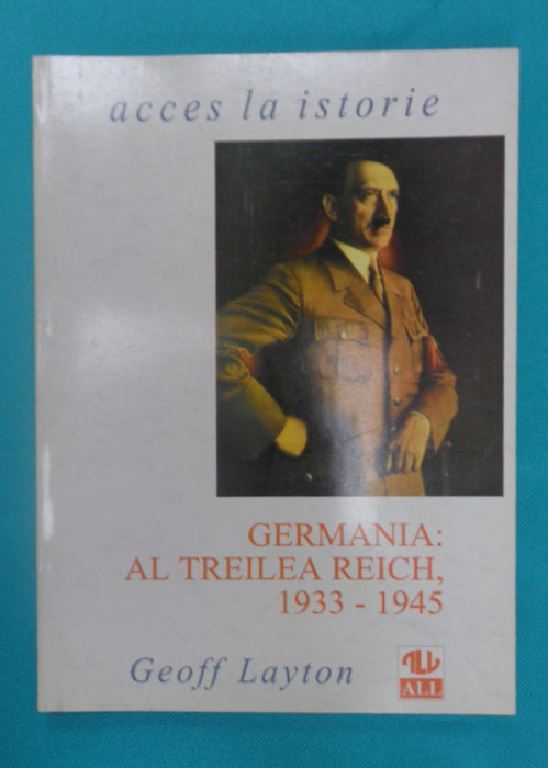 Geoff Layton &ndash; Germania al treilea Reich 1933 1945 - WW2