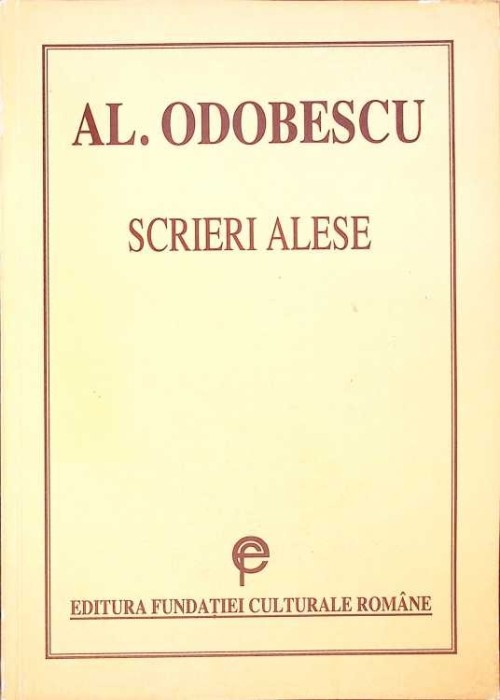 SCRIERI ALESE-A.I. ODOBESCU-271743