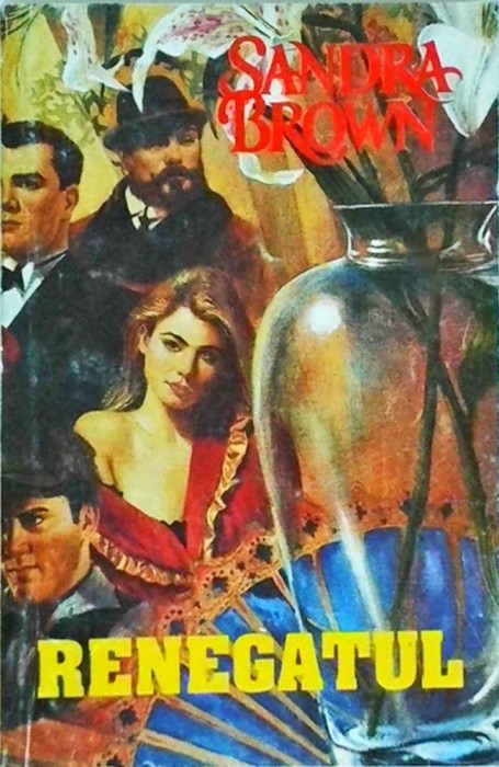 Sandra Brown - Renegatul