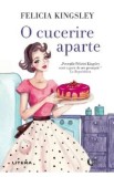 O cucerire aparte - Felicia Kingsley