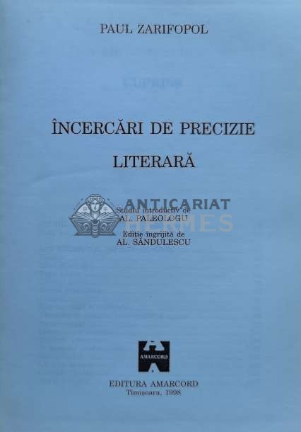 Incercari de precizie literara - 1998 - Paul Zarifopol (T49)