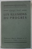 LES ILLUSIONS DU PROGRES par GEORGES SOREL , 1947