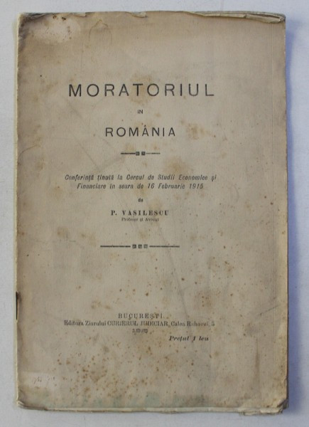 MORATORIUL IN ROMANIA de P. VASILESCU, 1915