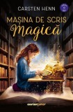 Mașina de scris magică - Carsten Henn