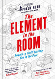 The Element in the Room | Helen Arney, Steve Mould
