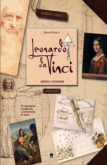 Leonardo da Vinci, geniul vizionar, Gerard Denizeau