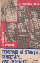 Temerari ai stiintei...cercetari...vise implinite foto