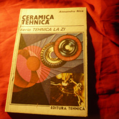 Al. Nica - Ceramica Tehnica - Ed.Tehnica 1988 ,144 pag