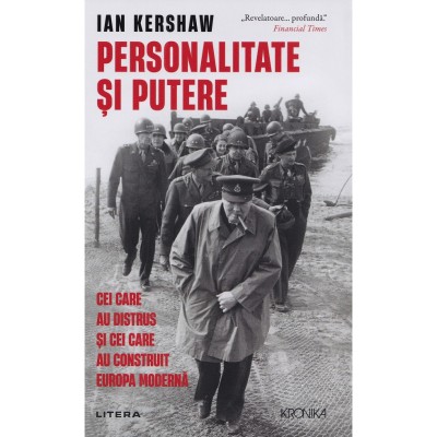 Personalitate Si Putere - Ian Kershaw foto