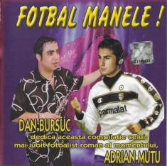 CDr Fotbal Manele !: Florin Salam, Nicolae Gu?a, Vali Vijelie, original foto