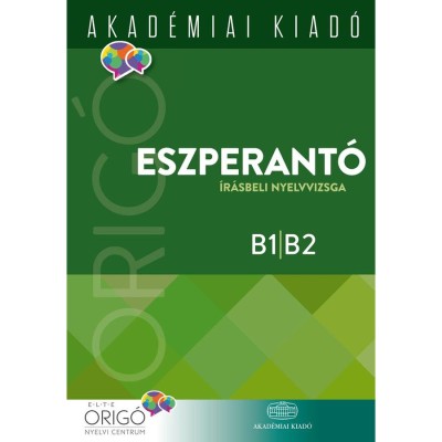 Orig&amp;oacute; - Eszperant&amp;oacute; &amp;iacute;r&amp;aacute;sbeli nyelvvizsga 2017 - B1-B2 foto