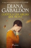 Cuenta a Las Abejas Que Me Fui / Go Tell the Bees That I&#039;m Gone