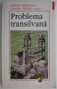 Problema transilvana – Gabriel Andreescu, Gusztav Molnar