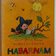 Nikolai Nosov - Habarnam in Orasul Soarelui