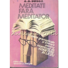 Meditatii Fara Meditator - A. D. Burca