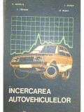 E. Negruș - &Icirc;ncercarea autovehiculelor (editia 1983)