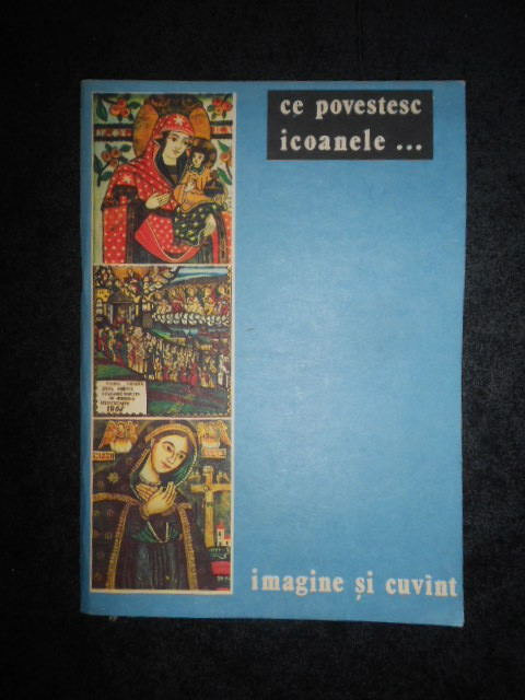 RODICA BRAGA - CE POVESTESC ICOANELE... IMAGINE SI CUVANT (1991)