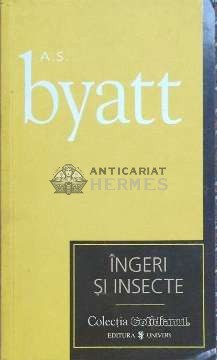 Ingeri si insecte (Cotidianul) - 2007 - A. S. Byatt ($C95) foto