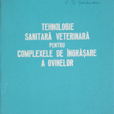 TEHNOLOGIE SANITARA VETERINARA PENTRU COMPLEXELE DE INGRASARE A OVINELOR-DIRECTIA SANITARA VETERINARA