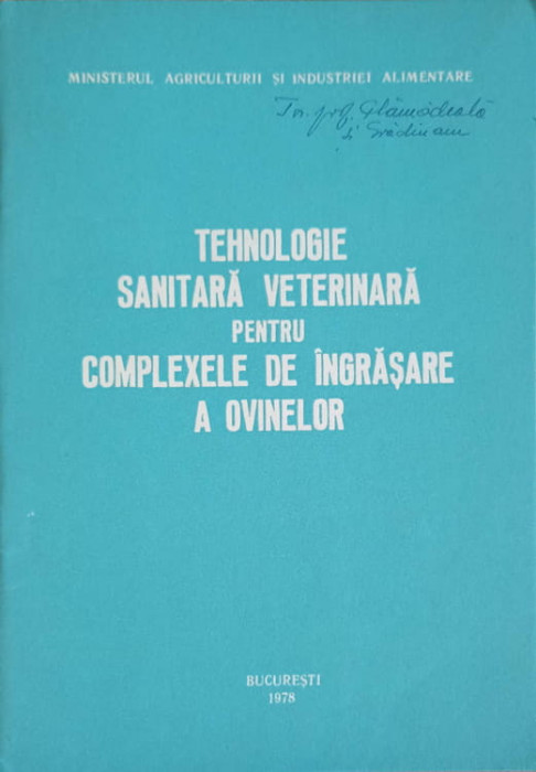 TEHNOLOGIE SANITARA VETERINARA PENTRU COMPLEXELE DE INGRASARE A OVINELOR-DIRECTIA SANITARA VETERINARA