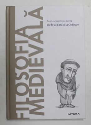 FILOSOFIA MEDIEVALA DE LA AL - FARABI LA OCKHAM de ANDRES MARTINEZ LORCA , 2021 foto