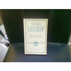 POVESTEA LUI GOSTA BERLING - SELMA LAGERLOF