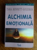 Alchimia emotionala - Tara Bennett Goleman / R2P2F