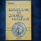 Cumpara ieftin MOLDOVA LUI STEFAN CEL MARE - NICOLAE GRIGORAS