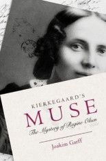 Kierkegaard&amp;#039;s Muse: The Mystery of Regine Olsen foto