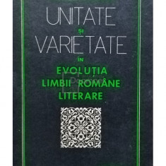 Petru Zugun - Unitate si varietate in evolutia limbii romane literare (editia 1977)