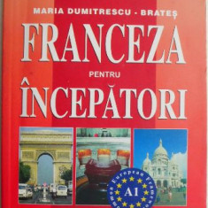 Franceza pentru incepatori – Maria Dumitrescu-Brates