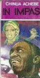In impas Chinua Achebe Carte Literatura Straina Clasica Editura Univers Editie Veche 1982