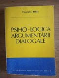 Psiho-logica argumentarii dialogale- Gheorghe Mihai