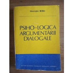 Psiho-logica argumentarii dialogale- Gheorghe Mihai