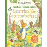 Ny&uacute;l P&eacute;ter vil&aacute;ga - Ismerkedj&uuml;nk a term&eacute;szettel! - J&aacute;t&eacute;kos foglalkoztat&oacute; - Katie Woolley