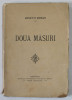 Ronetti Roman - Doua Masuri, Editie Inceput Sec XX, Tipar C. Ionescu, Bucuresti, Coperta Originala