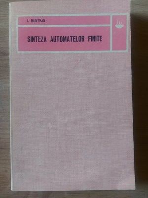 Sinteza automatelor finite- I. Muntean foto